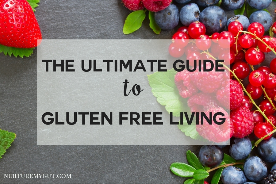 The Ultimate Guide to Gluten-Free Living