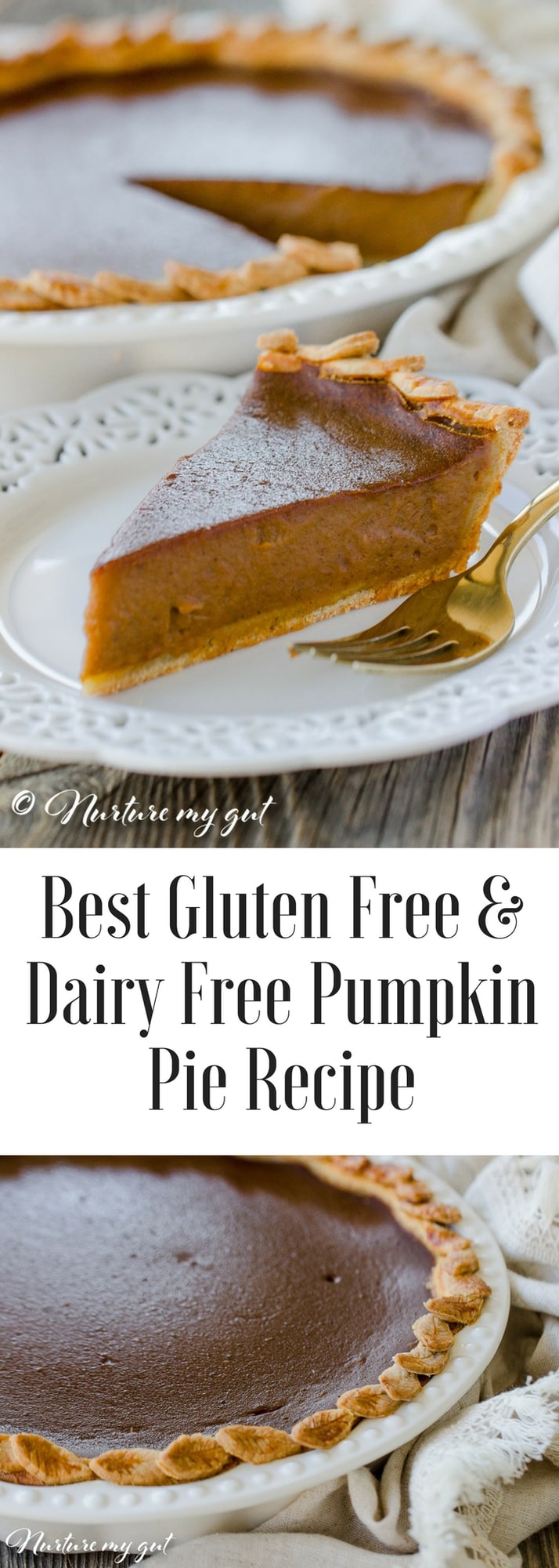 Best Gluten Free & Dairy Free Pumpkin Pie Recipe