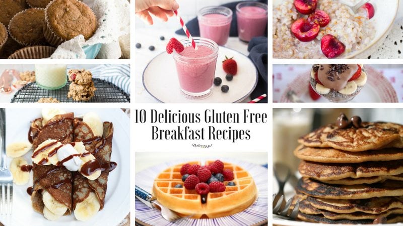 10 Delicious Gluten Free Breakfast Recipes (Dairy Free)