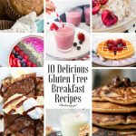 10 Delicious Gluten Free Breakfast Recipes Collage