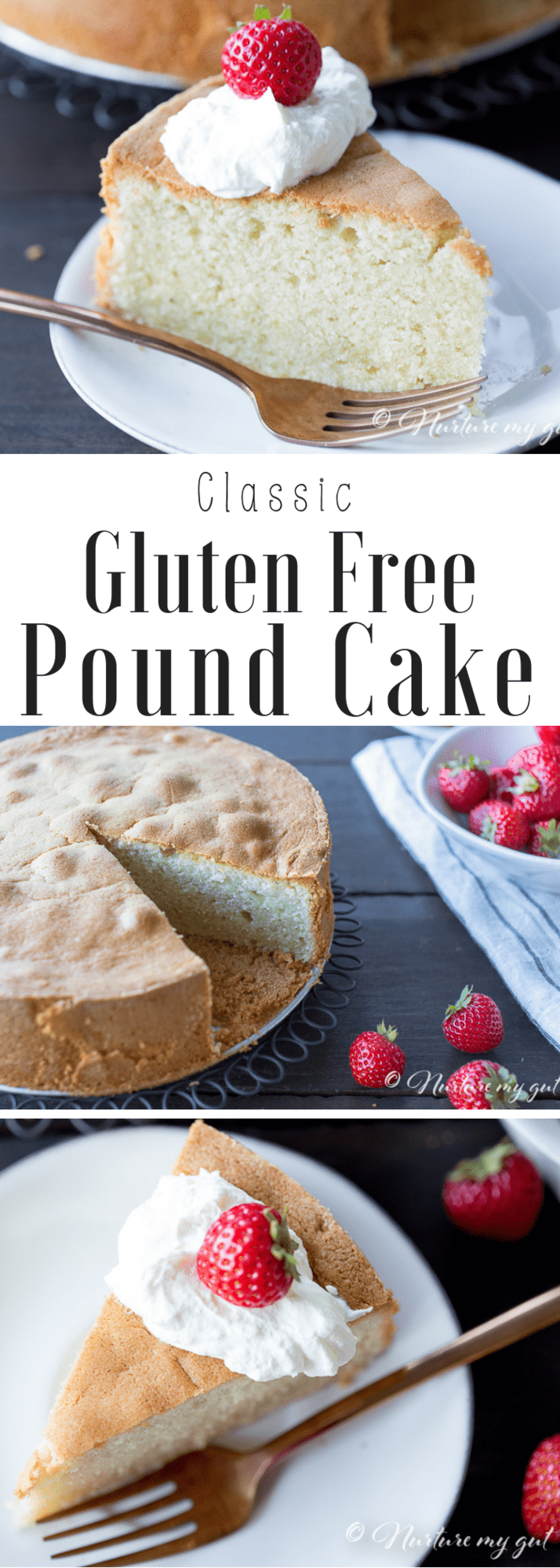 Classic Gluten Free Pound Cake {Easy/Nut Free} Nurture My Gut